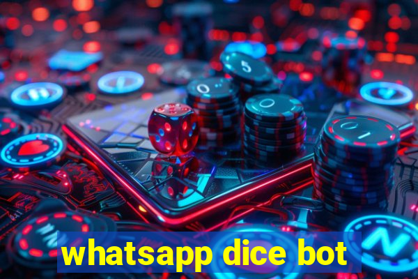 whatsapp dice bot